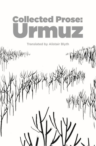 Urmuz: Collected Prose
