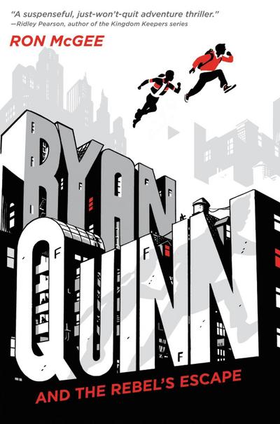 Ryan Quinn and the Rebel’s Escape