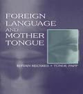 Foreign Language and Mother Tongue