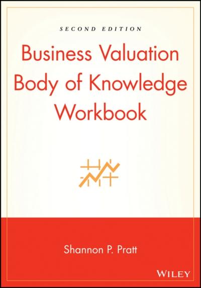 Business Valuation Body of Knowledge Workbook