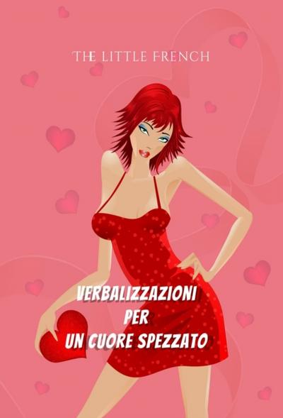Verbalizzazioni per un Cuore Spezzato