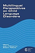 Multilingual Perspectives on Child Language Disorders