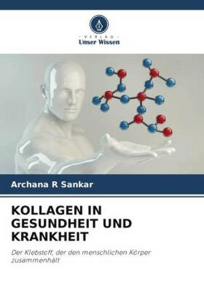 KOLLAGEN IN GESUNDHEIT UND KRANKHEIT