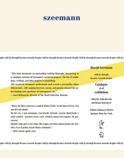 Harald Szeeman with by through because towards despite