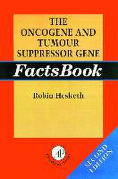 The Oncogene and Tumour Suppressor Gene Factsbook