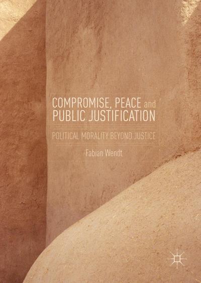 Compromise, Peace and Public Justification