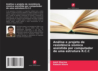 Análise e projeto de resistência sísmica assistida por computador de uma estrutura R.C.C