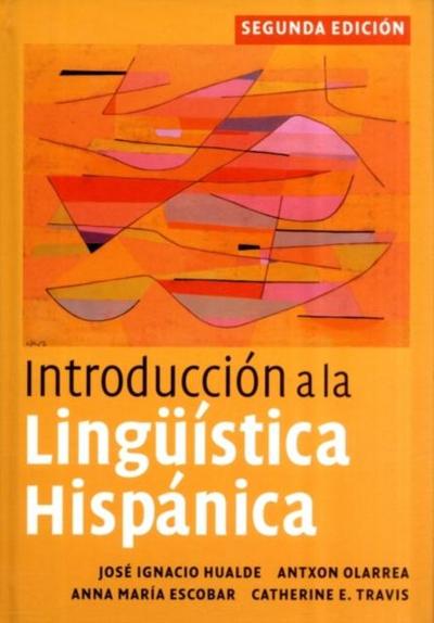 Introduccion a la linguistica hispanica