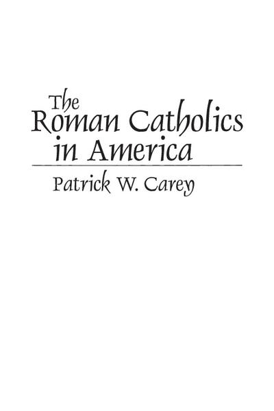The Roman Catholics in America