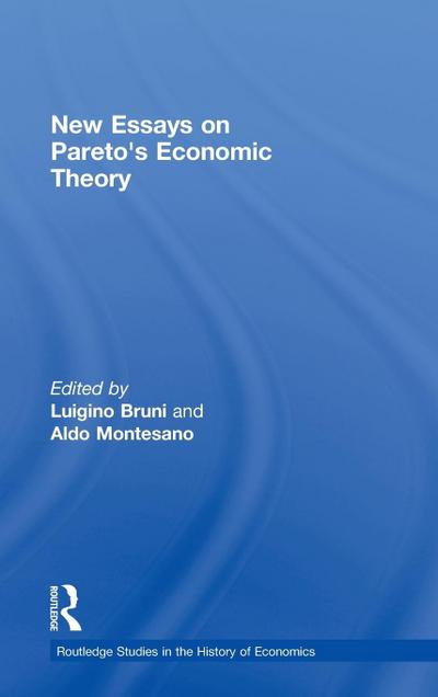 New Essays on Pareto’s Economic Theory
