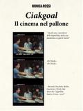 Ciakgoal - il cinema nel pallone