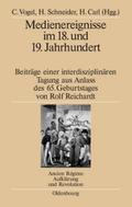Medienereignisse im 18. und 19. Jahrhundert