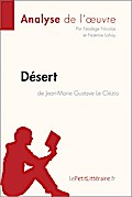 Désert de Jean-Marie Gustave Le Clézio (Analyse de l’oeuvre)