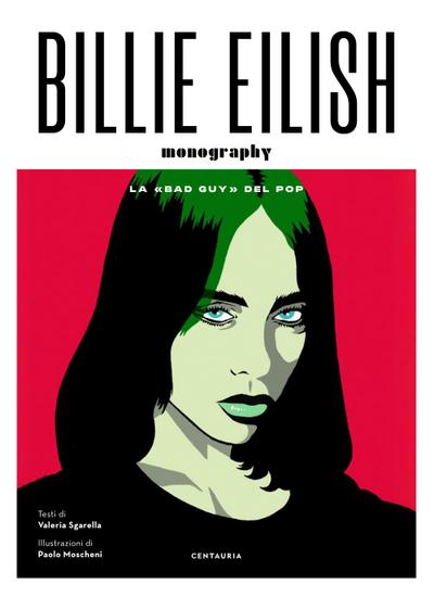 Billie Eilish. La ’bad guy’ del pop