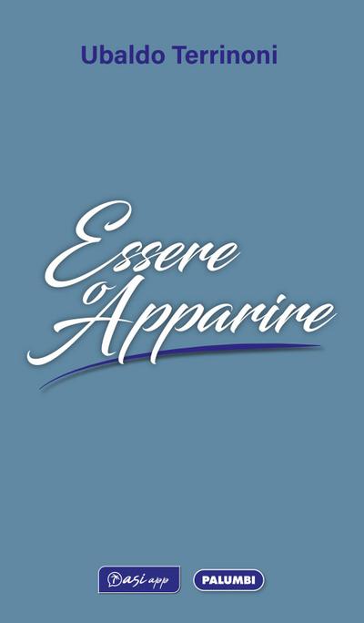 Terrinoni, U: Essere o apparire