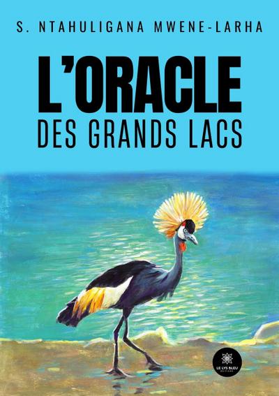 L’oracle des Grands Lacs