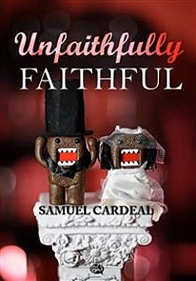 Unfaithfully Faithful