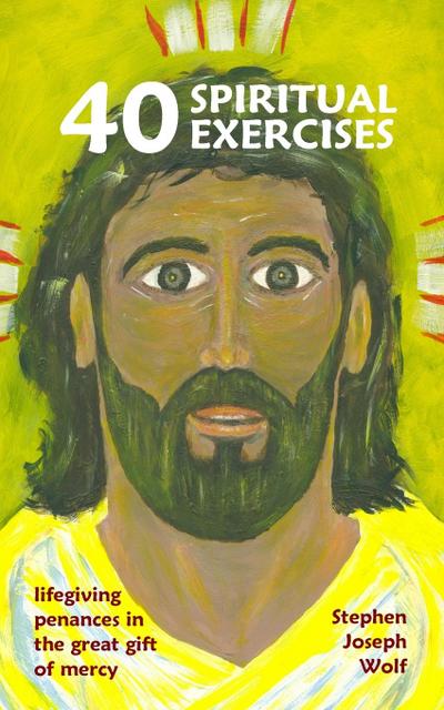 Forty Spiritual Exercises
