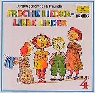 Freche Lieder - Liebe Lieder. Folge.4, 1 Audio-CD