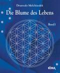 Die Blume des Lebens Bd.1