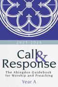 Call & Response, Year A