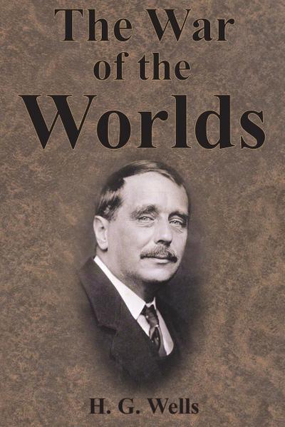 Wells, H: War of the Worlds