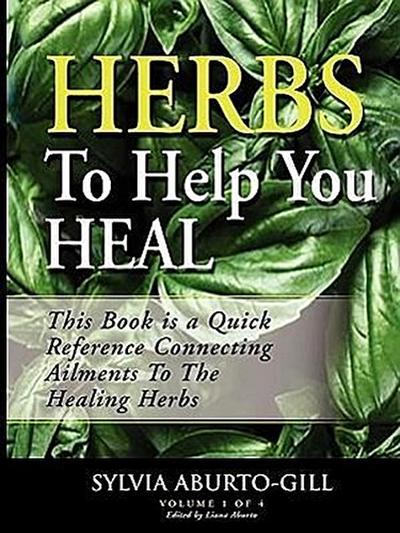 Herbs to Help You Heal