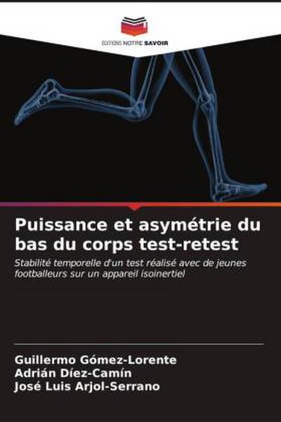 Puissance et asymétrie du bas du corps test-retest