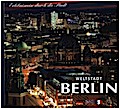 Eine Farbbild-Rundreise durch Berlin in Deutsch/Englisch/Französisch: dreispr. Ausgabe D/E/F
