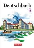 Deutschbuch Gymnasium - Berlin, Brandenburg, Mecklenburg-Vorpommern, Sachsen, Sachsen-Anhalt und Thüringen - Ausgabe 2012 - 8. Schuljahr