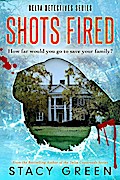 Shots Fired (Delta Detectives/Cage Foster #5)