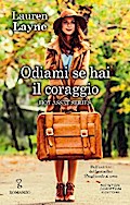 Odiami se hai il coraggio