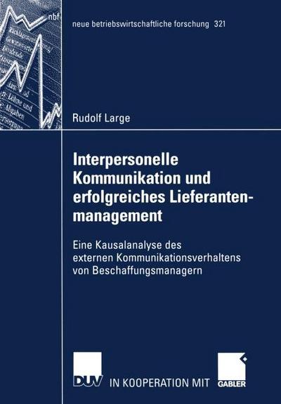 Interpersonelle Kommunikation und erfolgreiches Lieferantenmanagement