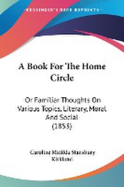 A Book For The Home Circle