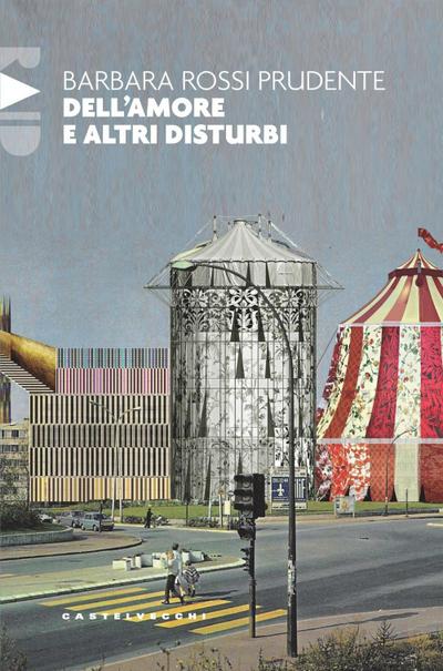 Dell’amore e altri disturbi