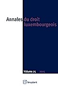 Annales du droit luxembourgeois - Volume 25 - 2015