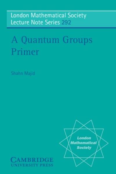 Quantum Groups Primer
