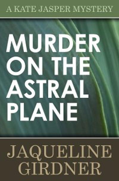 Murder on the Astral Plane