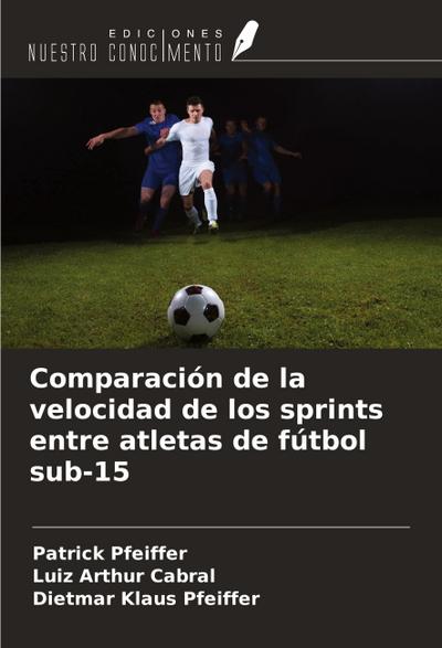 Comparación de la velocidad de los sprints entre atletas de fútbol sub-15