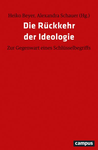 Die Rückkehr der Ideologie