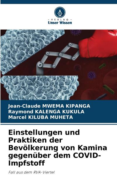 Einstellungen und Praktiken der Bevölkerung von Kamina gegenüber dem COVID-Impfstoff