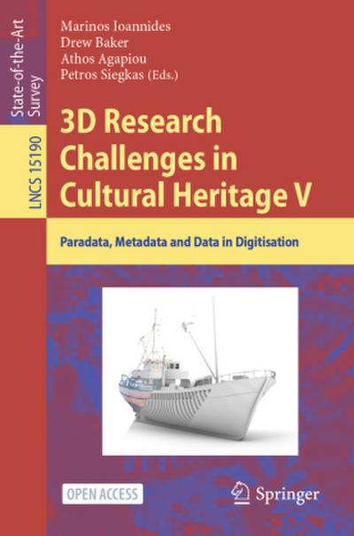 3D Research Challenges in Cultural Heritage V