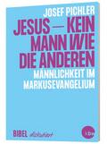 Jesus - kein Mann wie die anderen