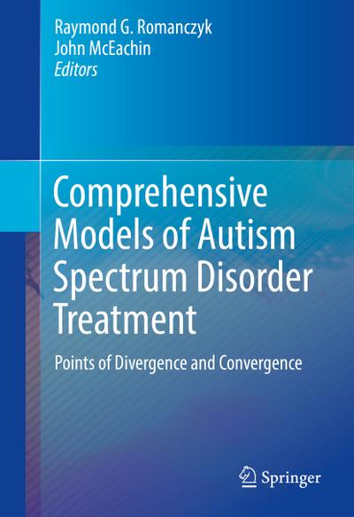 Comprehensive Models of Autism Spectrum Disorder Treatment