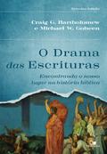 O drama das Escrituras, 3ª ed.