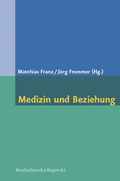Medizin und Beziehung