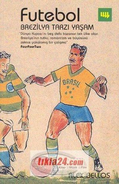 Futebol - Brezilya Tarzi Yasam