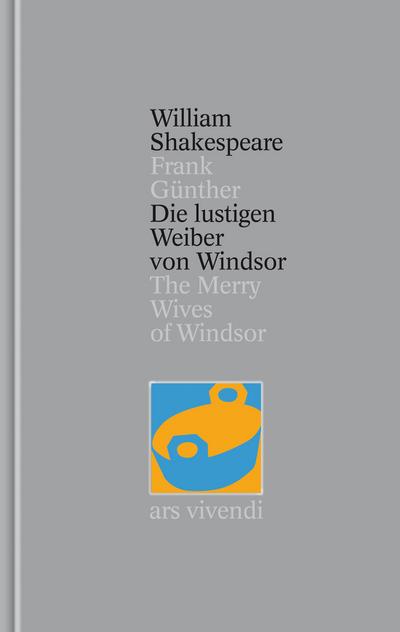 Die lustigen Weiber von Windsor / The Merry Wives of Windsor [Zweisprachig] (Shakespeare Gesamtausgabe, Band 24)