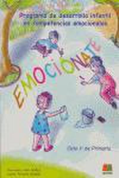 Emociónate, programa de desarrollo infantil en competencias emocionales, Educación Primaria, 1 ciclo