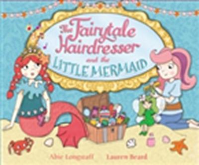 Fairytale Hairdresser and the Little Mermaid